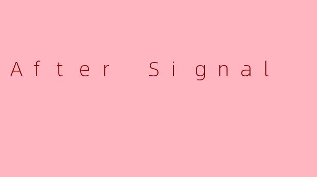 After Signal